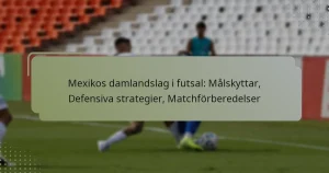 Mexikos damlandslag i futsal: Målskyttar, Defensiva strategier, Matchförberedelser